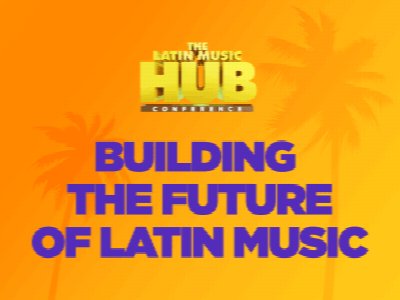 The Latin Music Hub Conference