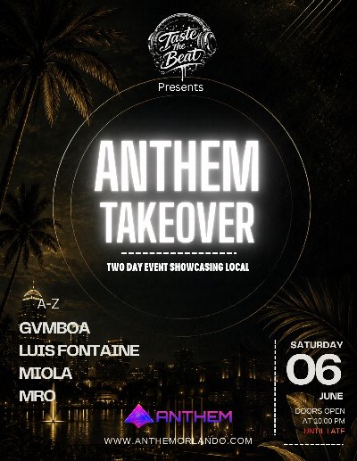 Anthem Takeover Saturday — Taste the Beat