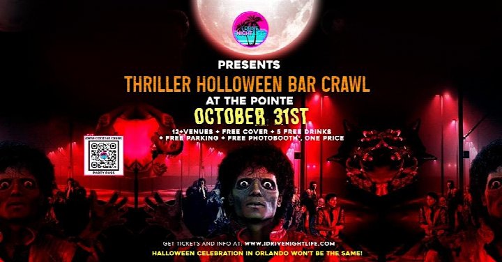 2nd Annual  THRILLER  HALLOWEEN  BAR CRAWL AT THE POINTE