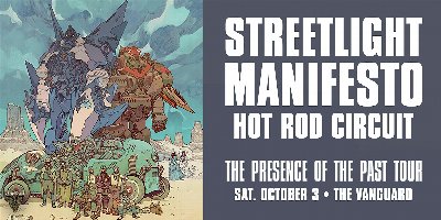 Streetlight Manifesto: The Presence of the Past Tour