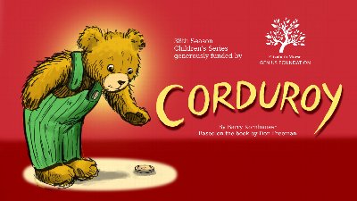 Corduroy – Children's Theater at Orlando Shakes