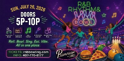 Rhythm & Bowl : R&B + Bowling Day Party at Primrose Lanes Bowling, Skating, Sports — Jul 26, 2026