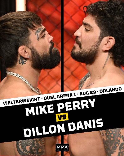 Duel Arena - Mike Perry vs Dillon Danis at Kia Center — Aug 29, 2026
