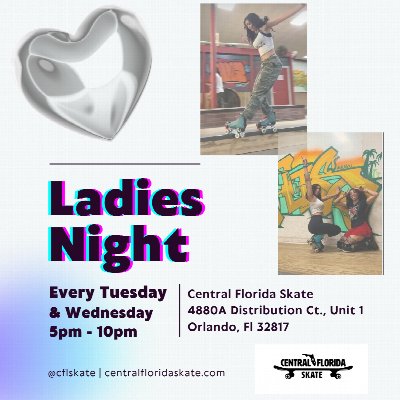 Ladies Night Every Tuesday & Wednesday at Central Florida Skate — Jan 6, 2026