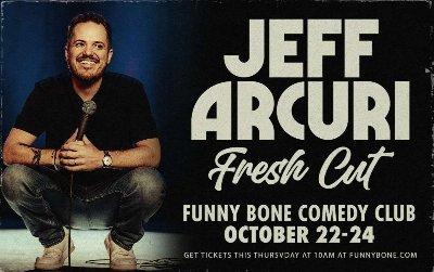 Jeff Arcuri: Fresh Cut at Orlando Funny Bone at Orlando Funny Bone Comedy Club — Oct 22, 2026