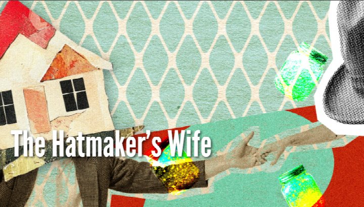 The Hatmaker’s Wife
