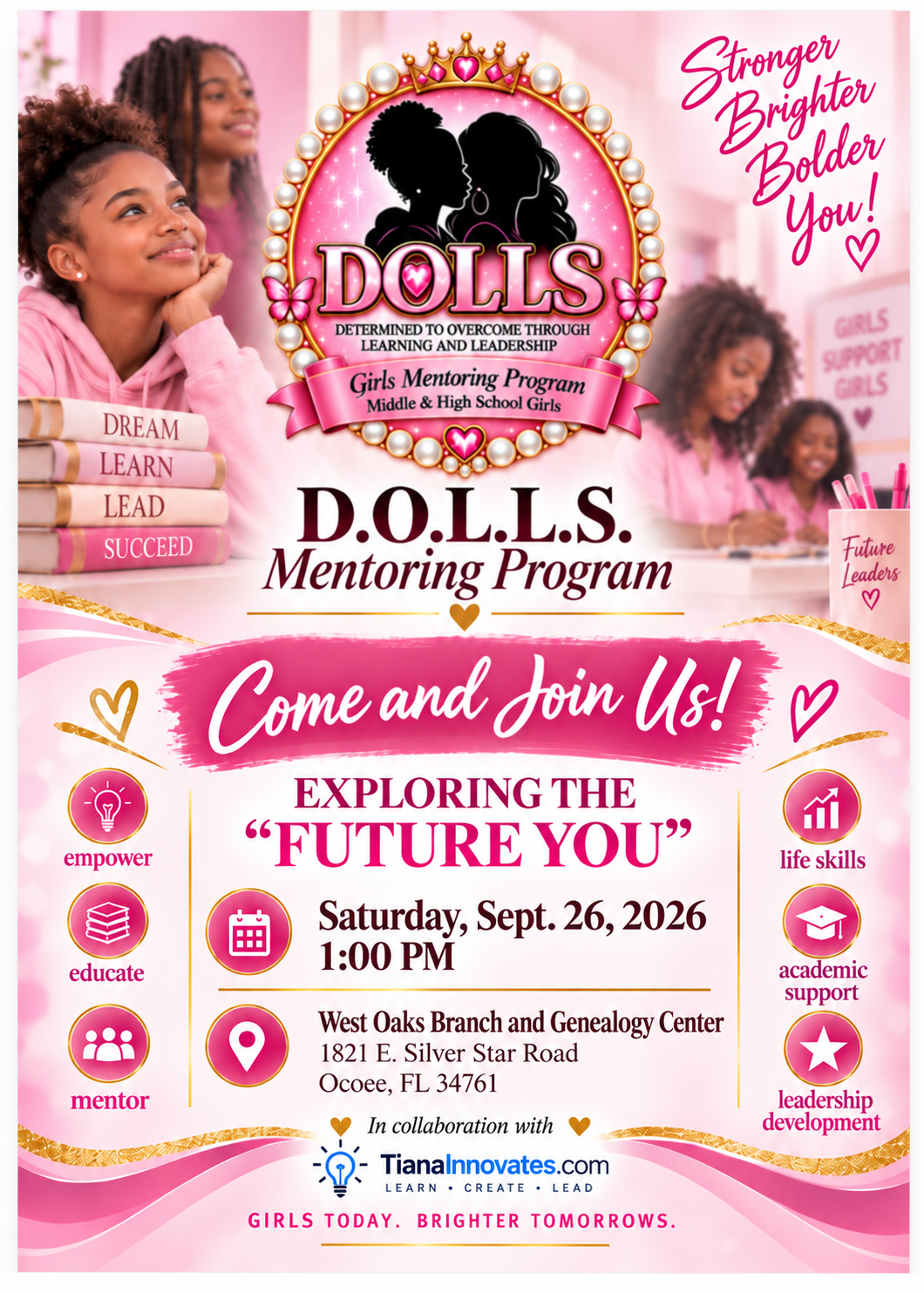 D.O.L.L.S. Mentoring Program Presents “Exploring the Future You” in Collaboration with Tiana Innovates